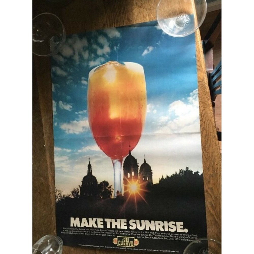 Vintage Jose Cuervo Make The Sunrise Taste the Sunrise poster 1973